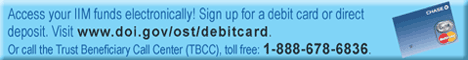 Office of the Special Trustee - Debit Card