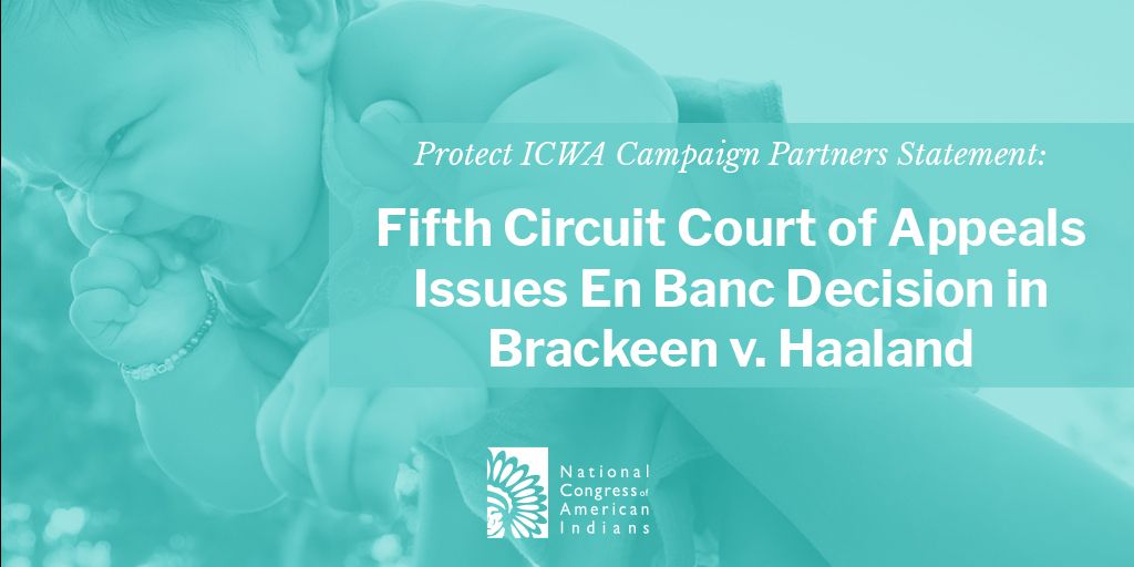 Protect ICWA Campaign statement on ICWA decision