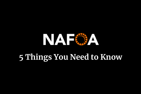 NAFOA: 5 Things You Need to Know this Week