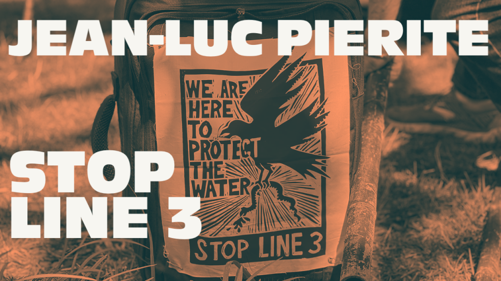 Jean-Luc Pierite Stop Line 3