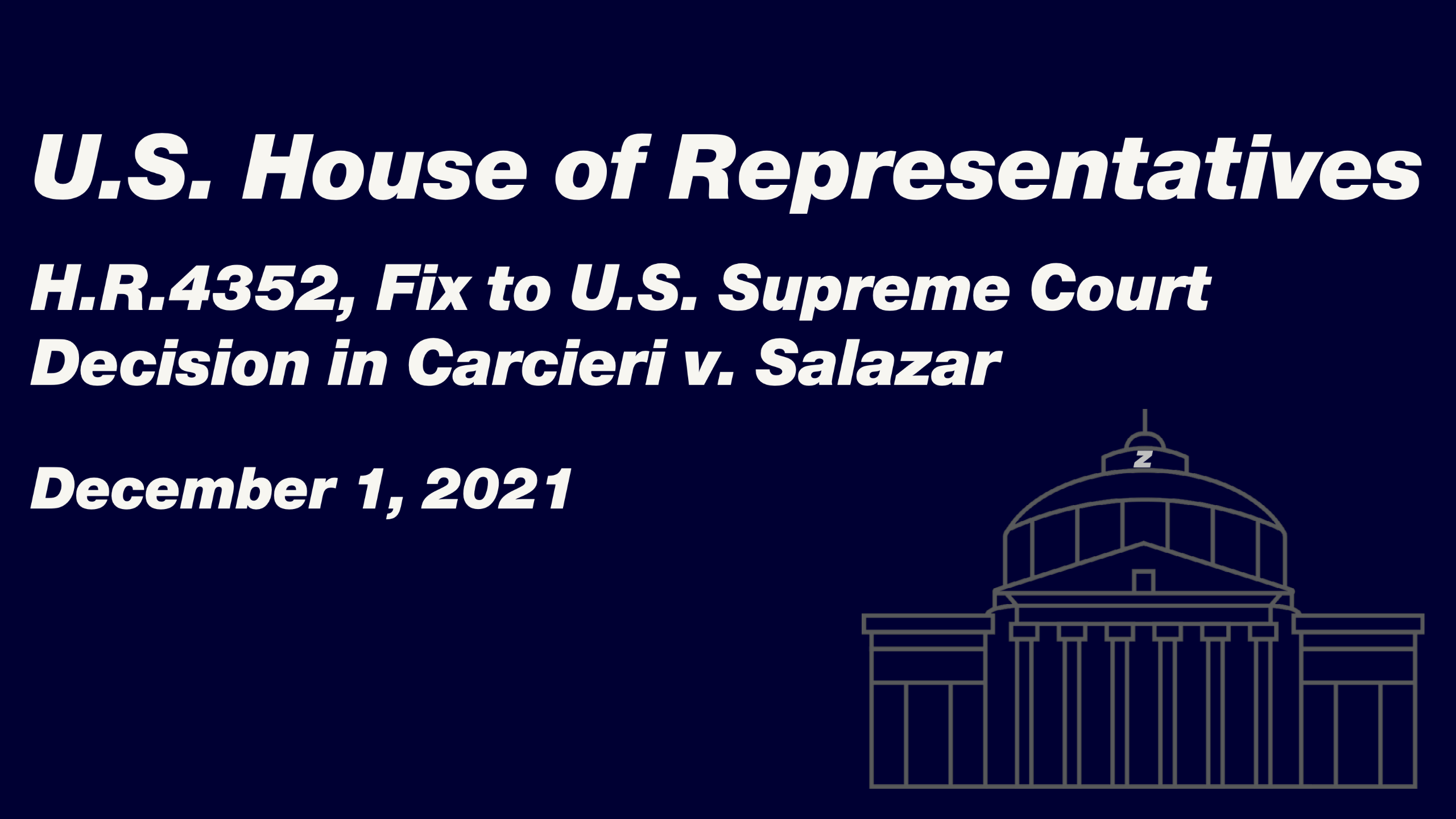 H.R.4352 - Legislative Fix to U.S. Supreme Court Decision in Carcieri v. Salazar