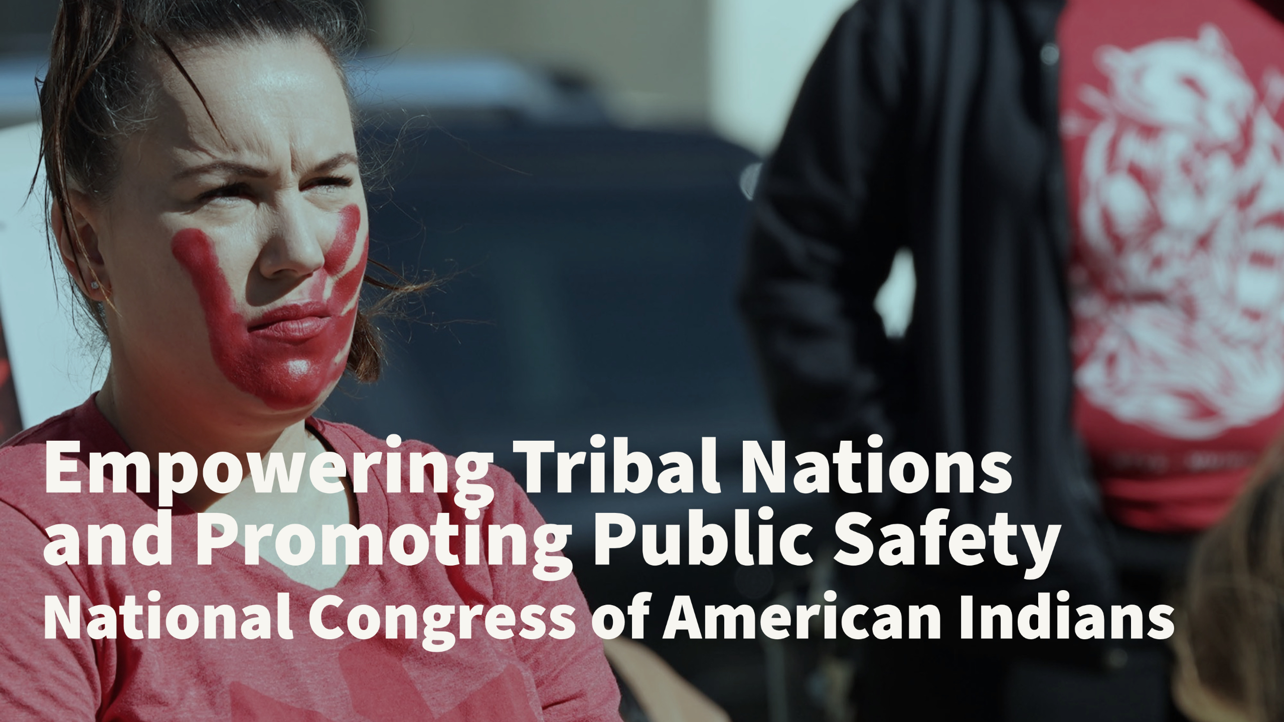 Empowering Tribal Nations and Promoting Public Safety