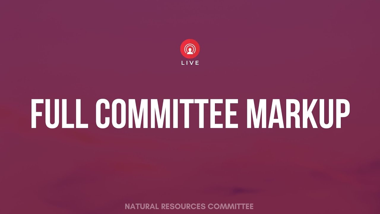 House Committee on Natural Resources