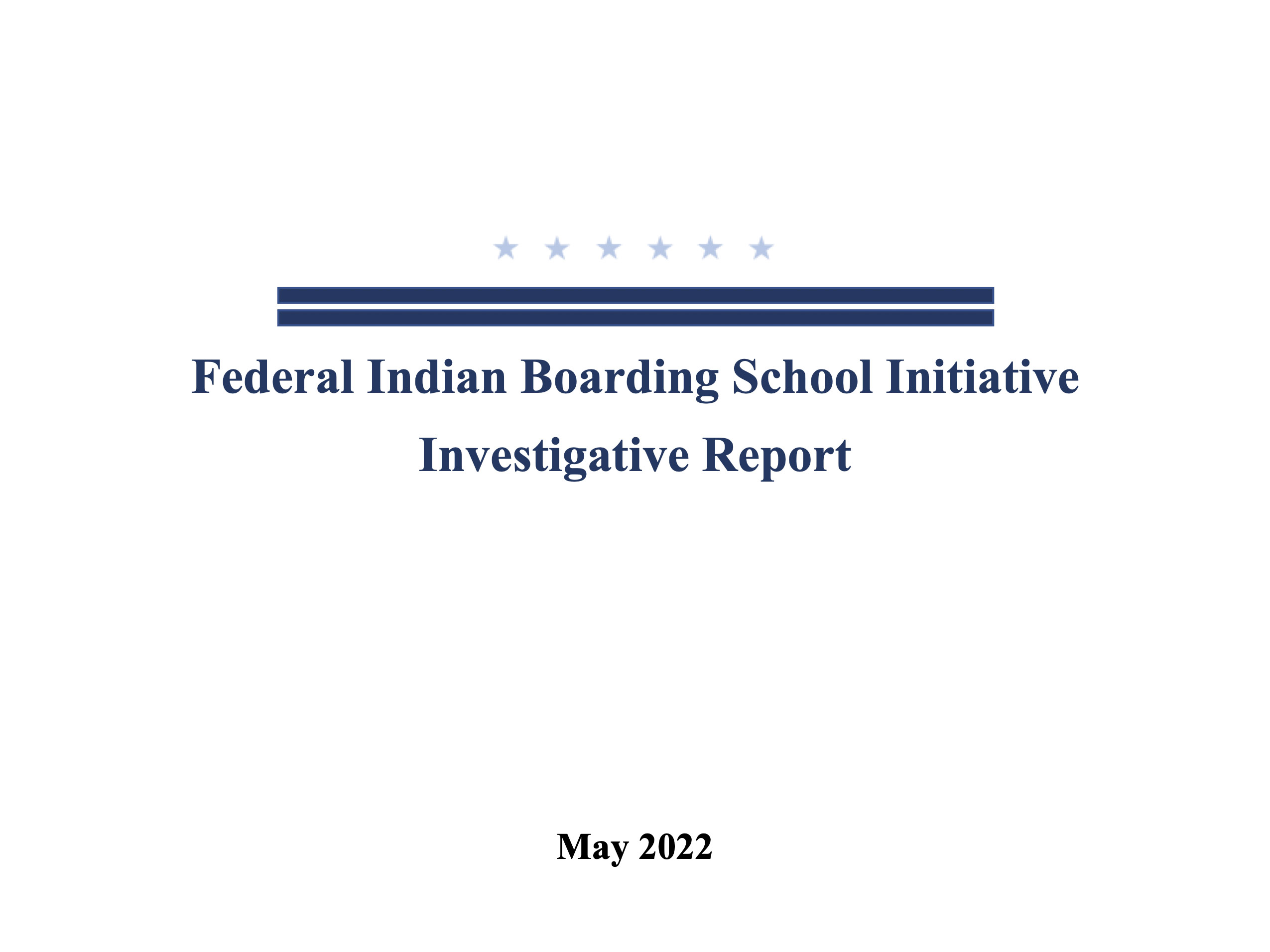 Federal Indian Boarding School Initiative Investigative Report