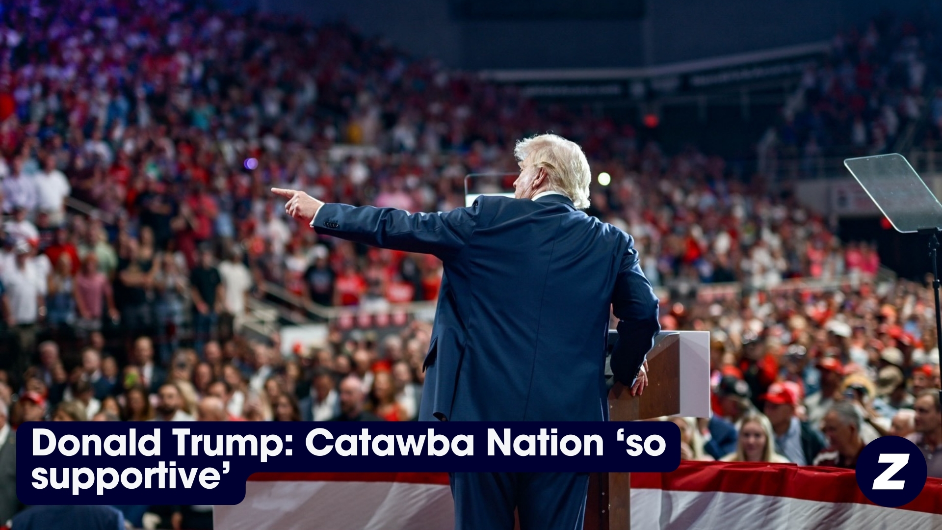Donald Trump: Catawba Nation 'so supportive'