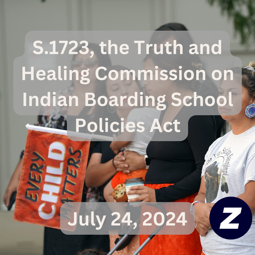 S.1723, the Truth and Healing Commission on Indian Boarding School Policies Act