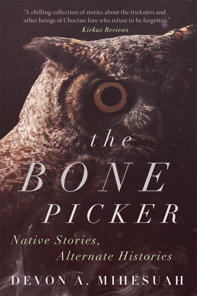 The Bone Picker by Devon Mihesuah