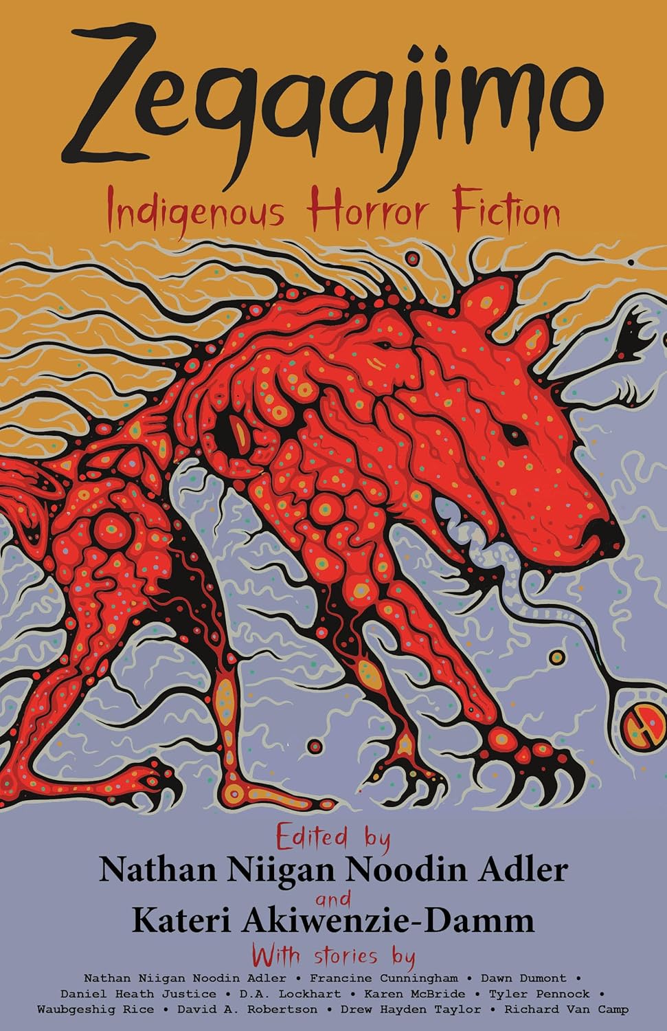 Zegaajimo: Indigenous Horror Fiction