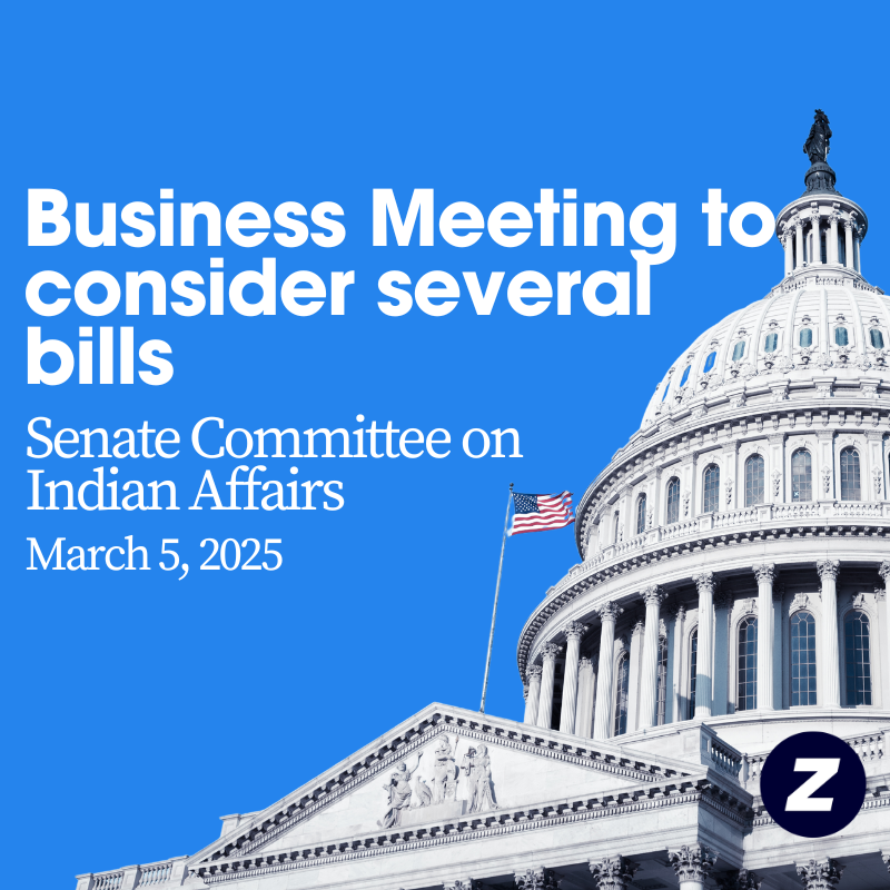 Senate Committee on Indian Affairs Business Meeting to consider several bills (March 5, 2025)