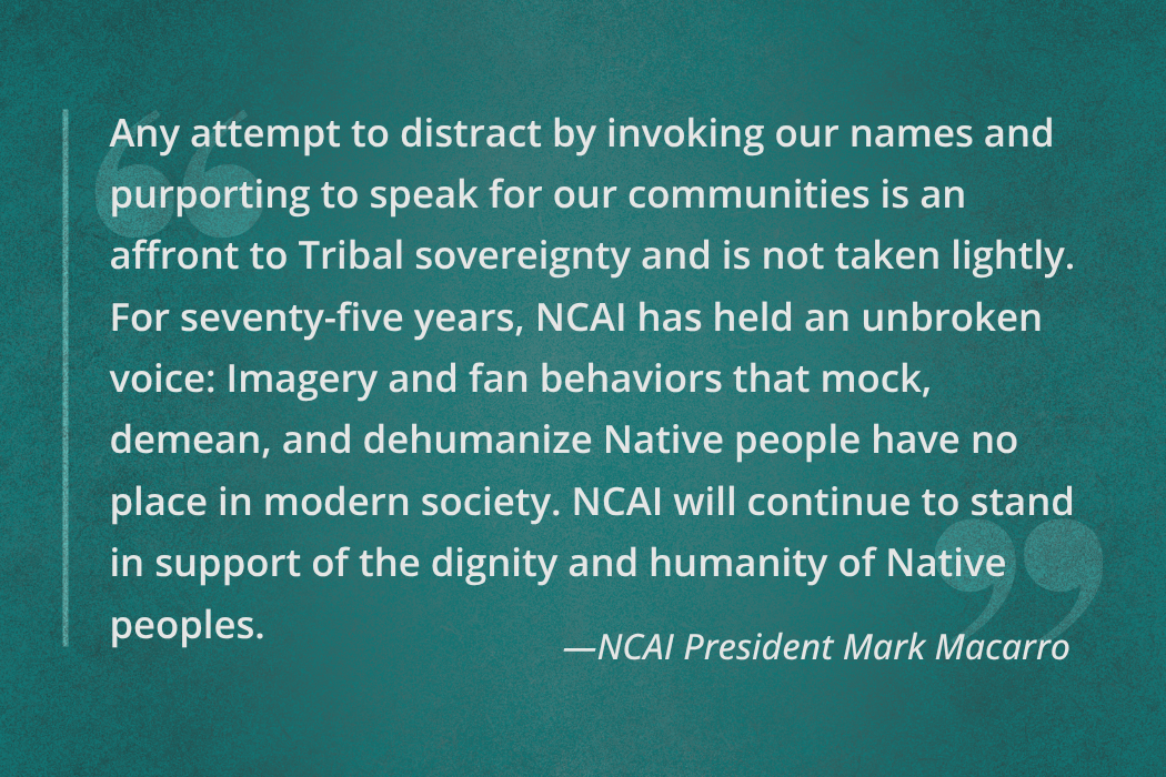 Press Release: National Congress of American Indians continues to oppose racist imagery in sports