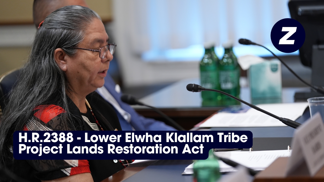 H.R.2388, the Lower Elwha Klallam Tribe Project Lands Restoration Act