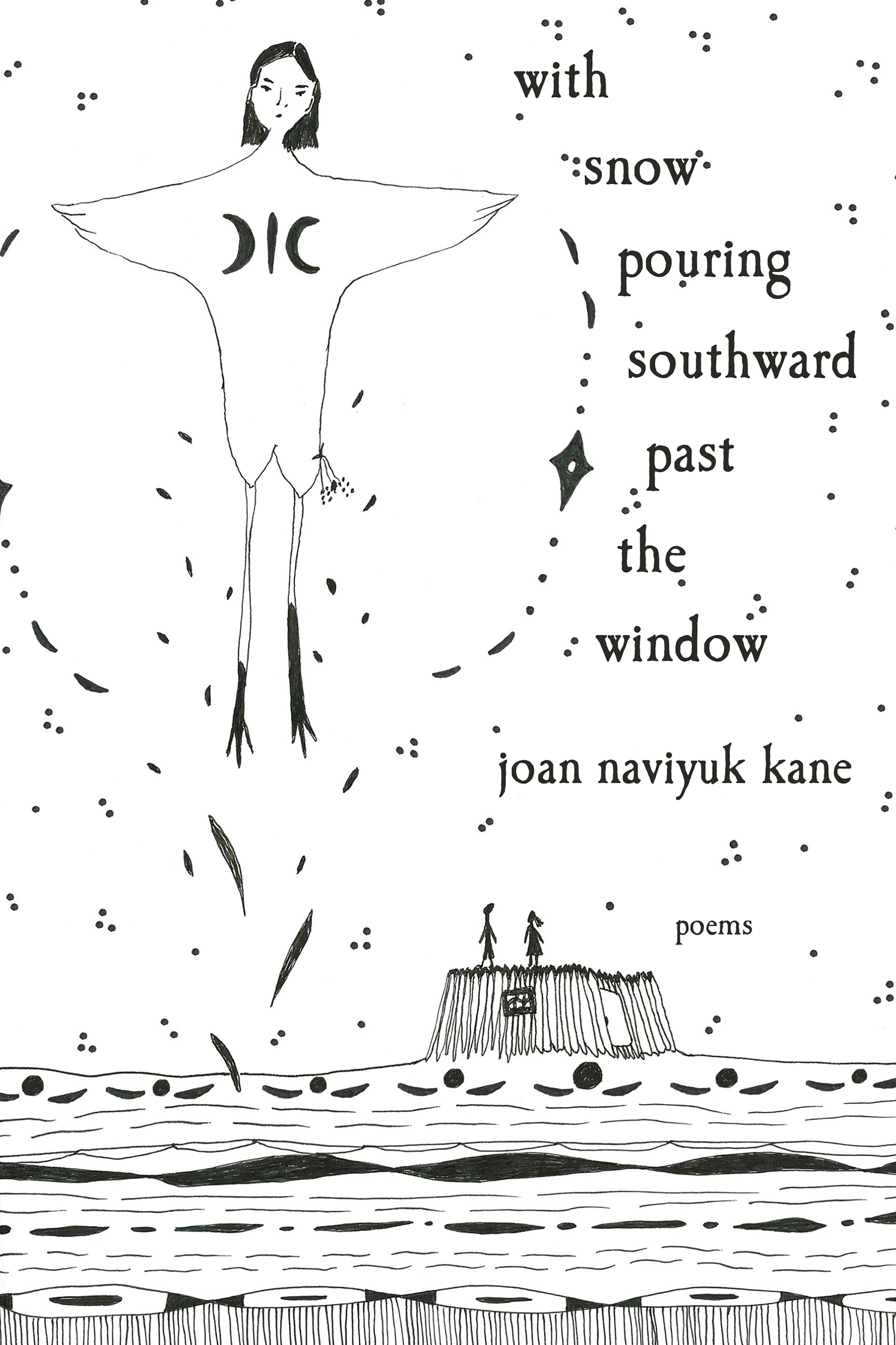 'with snow pouring southward past the window'