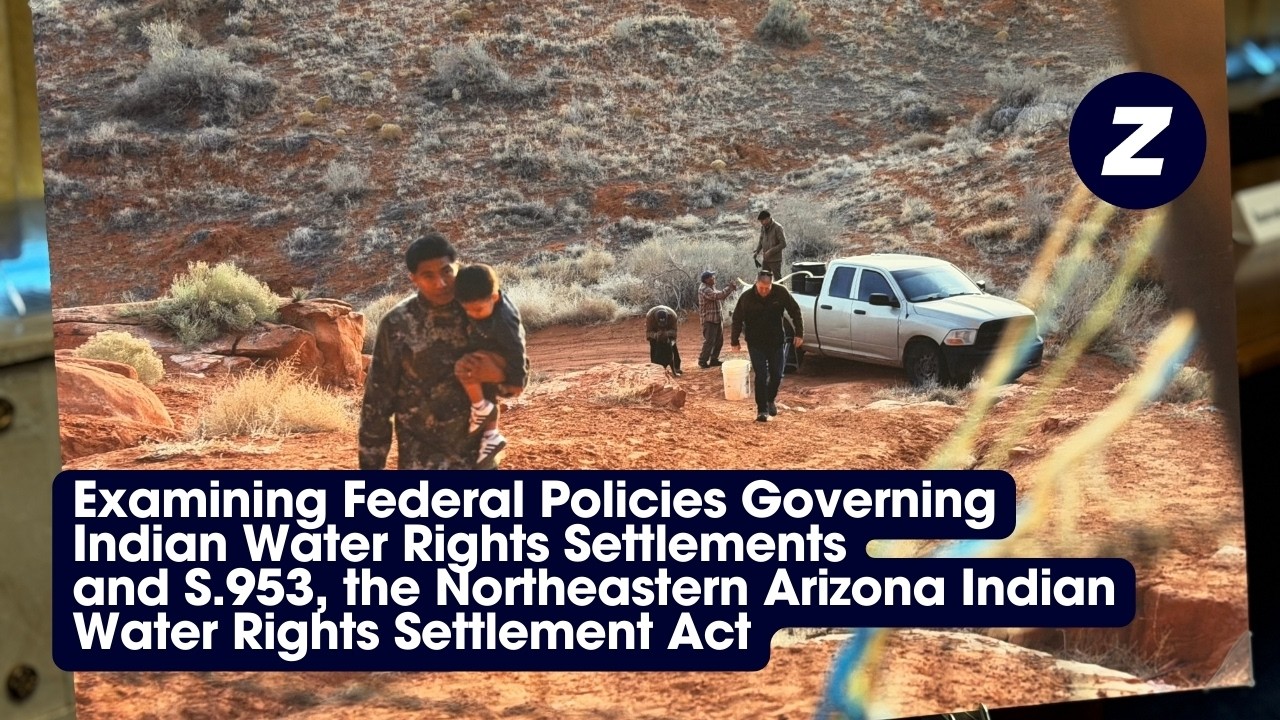 Q&A: Examining Indian Water Rights & S.953, Northeastern Arizona Indian Water Rights Settlement Act