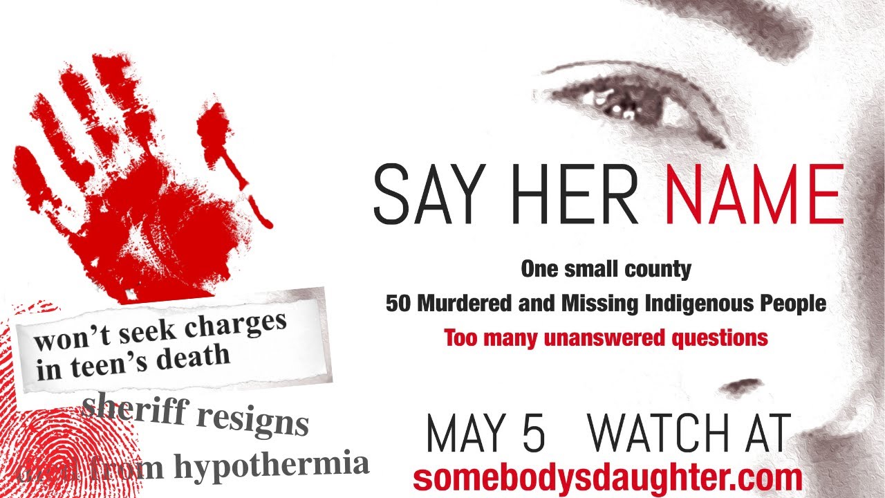 SAY HER NAME, The Trailer.  #MMIW crisis' epicenter!