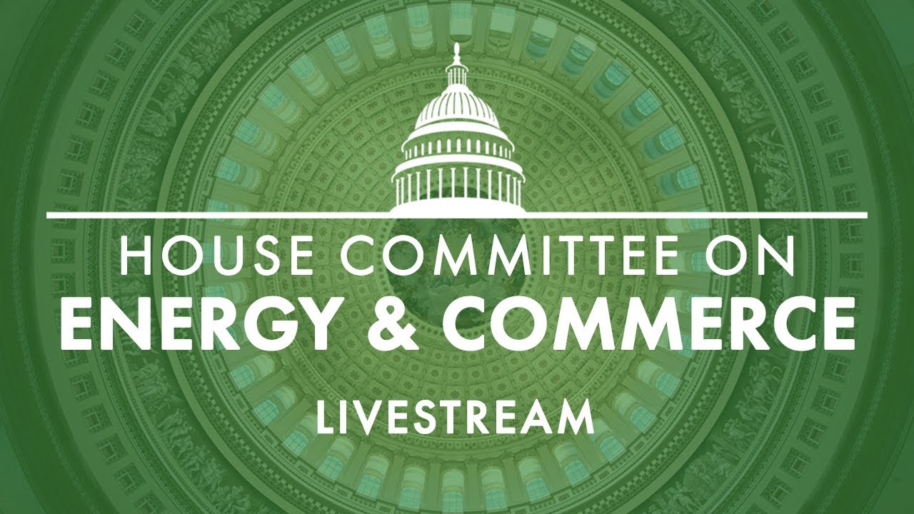 Legislative Hearing to Strengthen Energy Infrastructure, Efficiency, and Financing