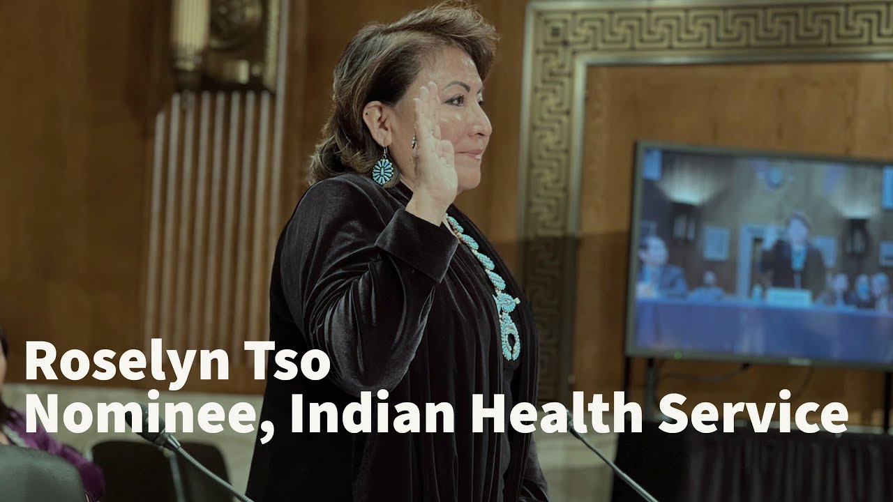Statement: Nomination Hearing for Roselyn Tso, Director of Indian Health Service