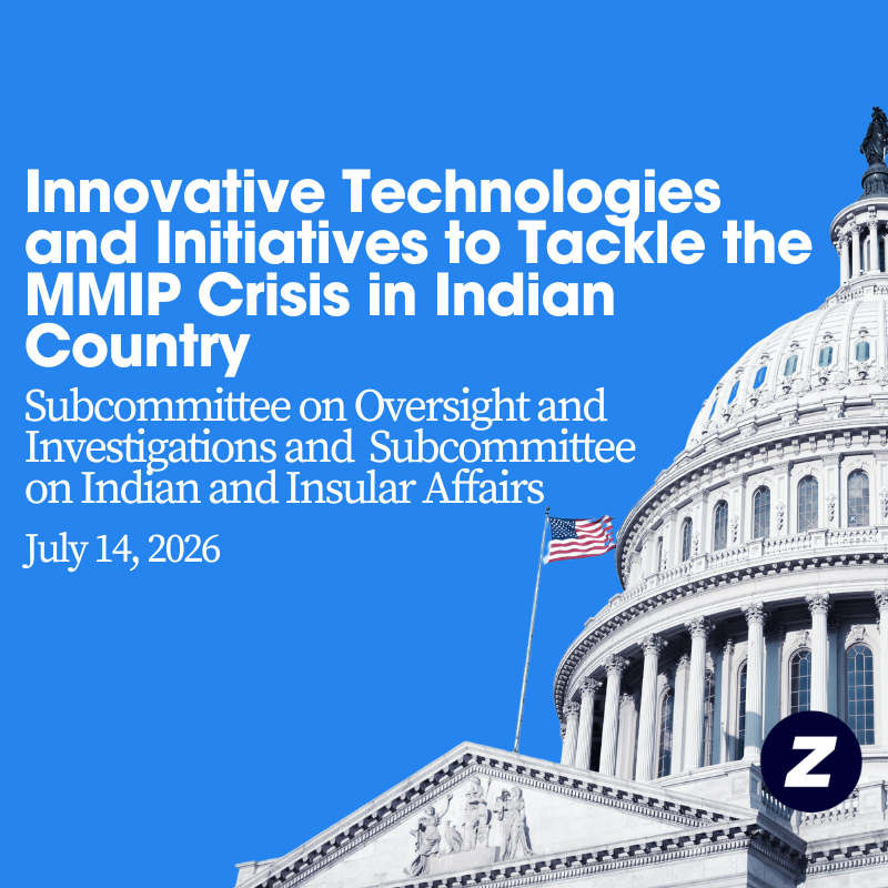 Oversight Hearing on “Innovative Technologies and Initiatives to Tackle the MMIP Crisis in Indian Country”