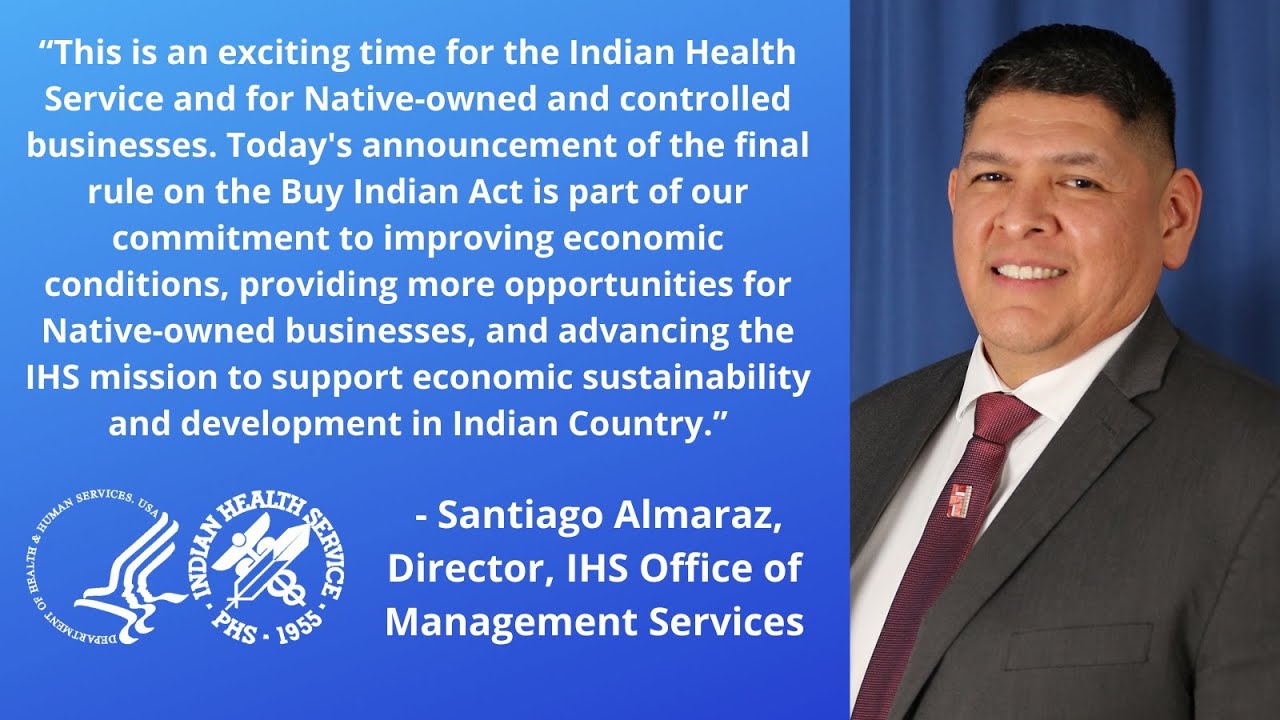 Indian Health Service finalizes rule for Buy Indian Act