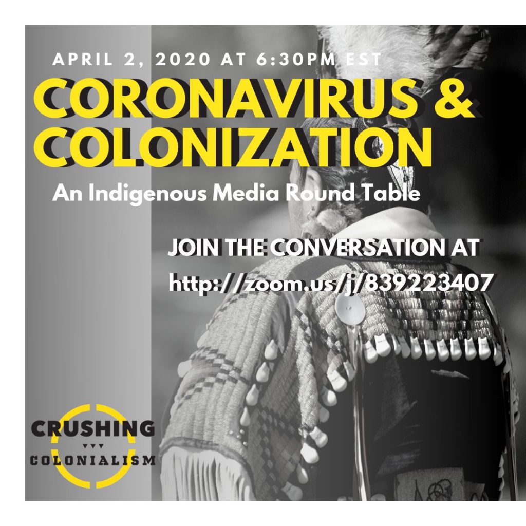 Crushing Colonialism COVID19 in Indian Country